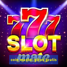 coin master giros gratis